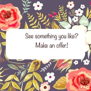 Reasonable offers welcome!